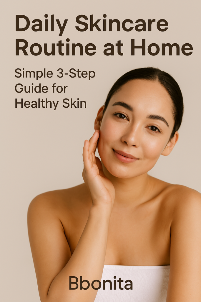 daily skincare routine at home5